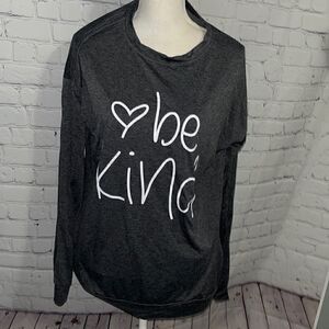 Be kind - Long Sleeve - Gray Cotton Shirt - L